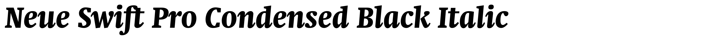 Neue Swift Pro Condensed Black Italic